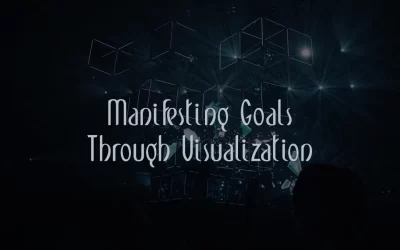 Manifesting Goals Through Visualization