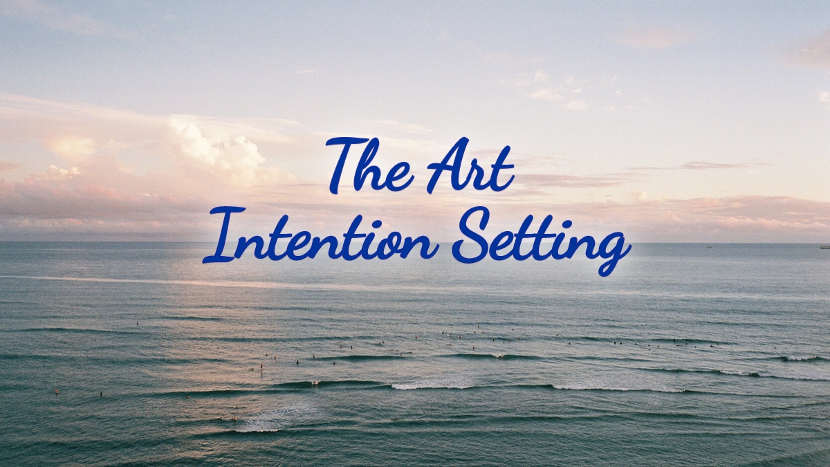 The Art Intention Setting