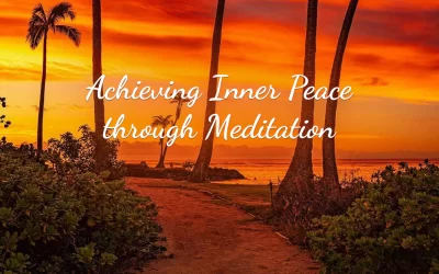 Achieving Inner Peace through Meditation