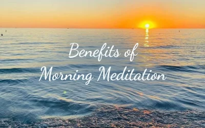 5 Life-Changing Benefits of Morning Meditation